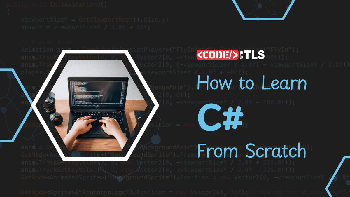 How to Learn C Sharp From Scratch